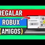 Cómo Enviar Robux Gratis a Alguien: Guía Paso a Paso